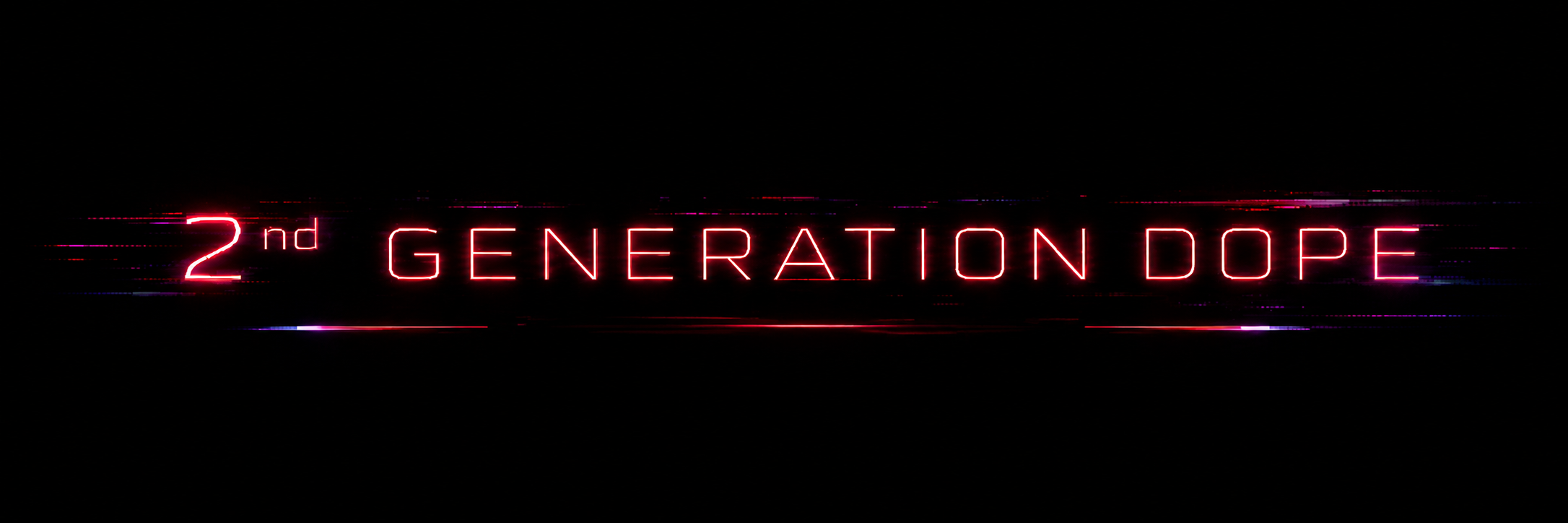 2ⁿᵈ Generation Dope